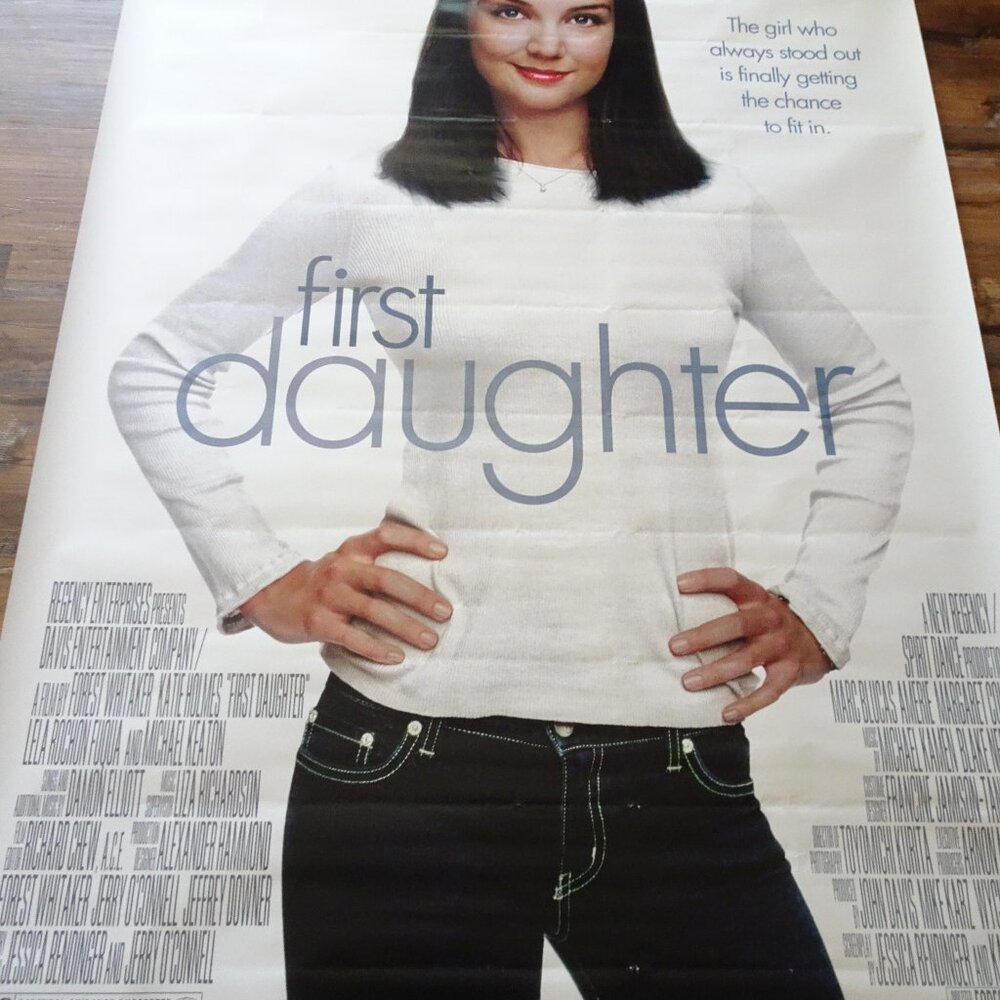 FIRST DAUGHTER - MOVIE BANNER WITH KATIE HOLMES